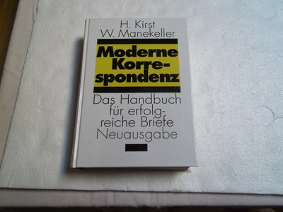 Moderne Korrespondenz - Handbuch für erfolgreiche Briefe