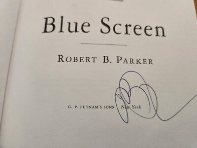 Robert B. Parker SIGNED Blue Screen A Sunny Randall Novel 2006 1st Edition w/GOA