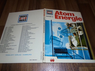 WAS IST WAS  # 3 -- ATOMENERGIE // Atom Energie