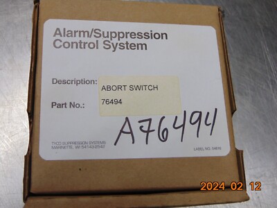 TYCO A76494 Auto Pulse Fire Suppression System Abort Switch