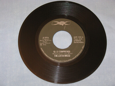 THE LATIN BREED YO LO COMPRENDO/EL AMOR DE MI VIDA 45 1977 GCP 1035 RANCHERA