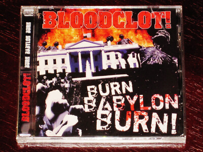Bloodclot: Burn Babylon Burn CD 2023 Back On Black Records UK BOBV1050CD JC NEW