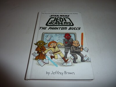 The Phantom Bully (Star Wars: Jedi Academy #3) by Brown, Jeffrey HC Very Good