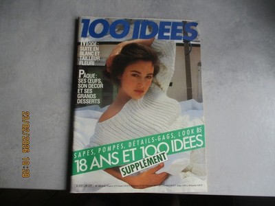 Magazine mode fashion 100 IDEES  N 138 AVRIL 1985 PATRON