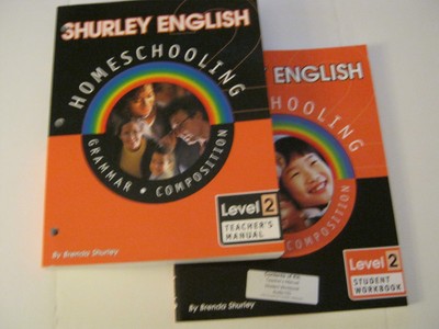 Shurley English Homeschooling: Grammar, Composition, Level 2: Teacher's Manu...