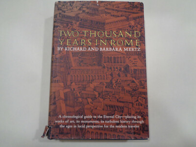 Two Thousand Years in Rome by Richard & Barbara Mertz 1968 HBDJ