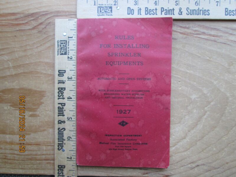 Rules for installing sprinkler equipments Automatic & open systems 1927 booklet