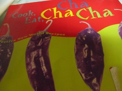 Cook, Eat, Cha Cha Cha: Festive New World Recipes