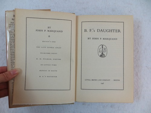 John P. Marquand B.F.'S DAUGHTER 1st Edition Little Brown and Company 1946
