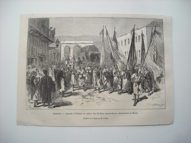 Gravure 1876. Algerie. Arrivee A Tlemcen Du Cheriff Sidi El-Hadji Abd-Es-Selam,