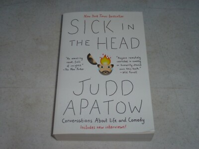 SICK IN THE HEAD  by Judd Apatow  2016 Paperback  NEW