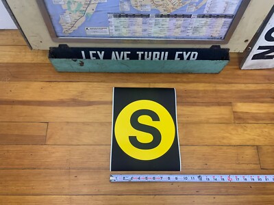 NYC SUBWAY SMALL ROLL SIGN 9'' YELLOW S LINE SPECIAL SHUTTLE NO SERVICE INITIAL S