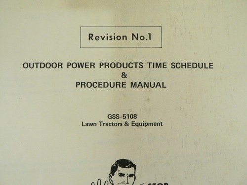 Outdoor Power Products Time Schedule & Procedure Manual Lawn Tractor & Equipment