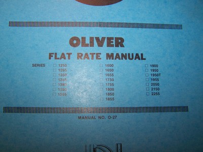 OLIVER TRACTOR MANUAL FLAT RATE MANUAL