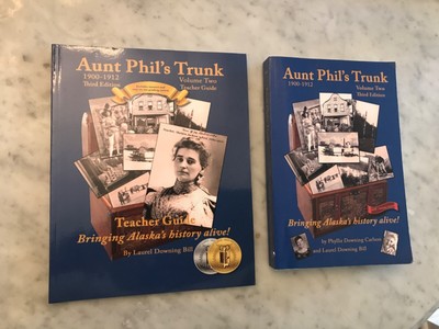 Aunt Phil's Trunk Volume Two & Teacher Guide Third Ed Alaska History Homeschool