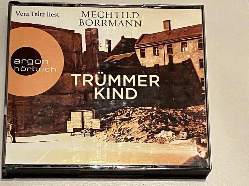 Mechthild Borrmann TrÃ¼Mmerkind 6 Cd Gel. Vera Teltz 7h 44min