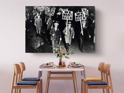 We Want Beer Protest Art Photography Canvas Print - Wall Art Home Decor