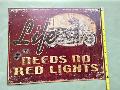 Motorcycle-Life Needs No Red Lights Metal Art 16'' W x 12.5'' H Tin Sign Decor