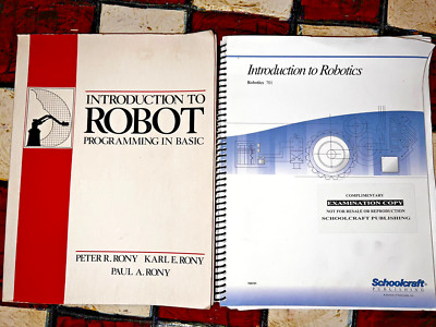 2 Vintage 1985 Robotics Books: Introduction to Robot Programming in Basic, Rony 