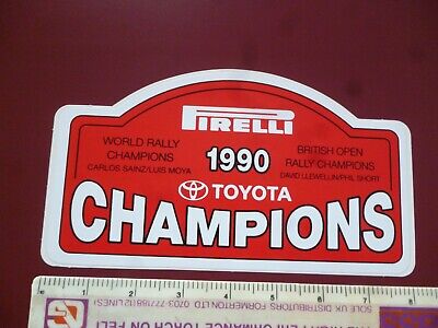 TOYOTA CHAMPIONS PIRELLI 1990 CARLOS SAINZ WORLD RALLY AUTOSPORT STICKER/DECAL