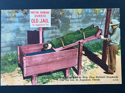 HABITUAL DRUNKARD DUNKER OLD JAIL St. Augustine Florida Postcard