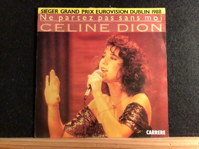 CELINE DION 7'' Vinyl LP Record Single NE PARTEZ PAS SANS MOI 1988 France