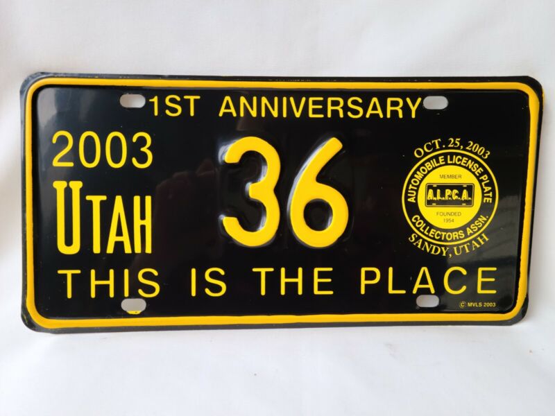 Vintage 2003 Utah This is the Place 1st Anniversary ALPCA #63 License Plate 0322