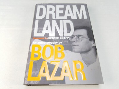 Dreamland : An Autobiography, Hardcover by Lazar, Bob; Knapp, George (FRW), L...