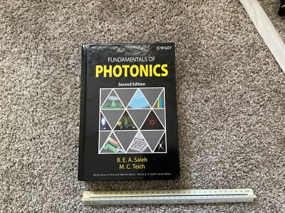 Wiley Series in Pure and Applied Optics Ser.: Fundamentals of Photonics by...