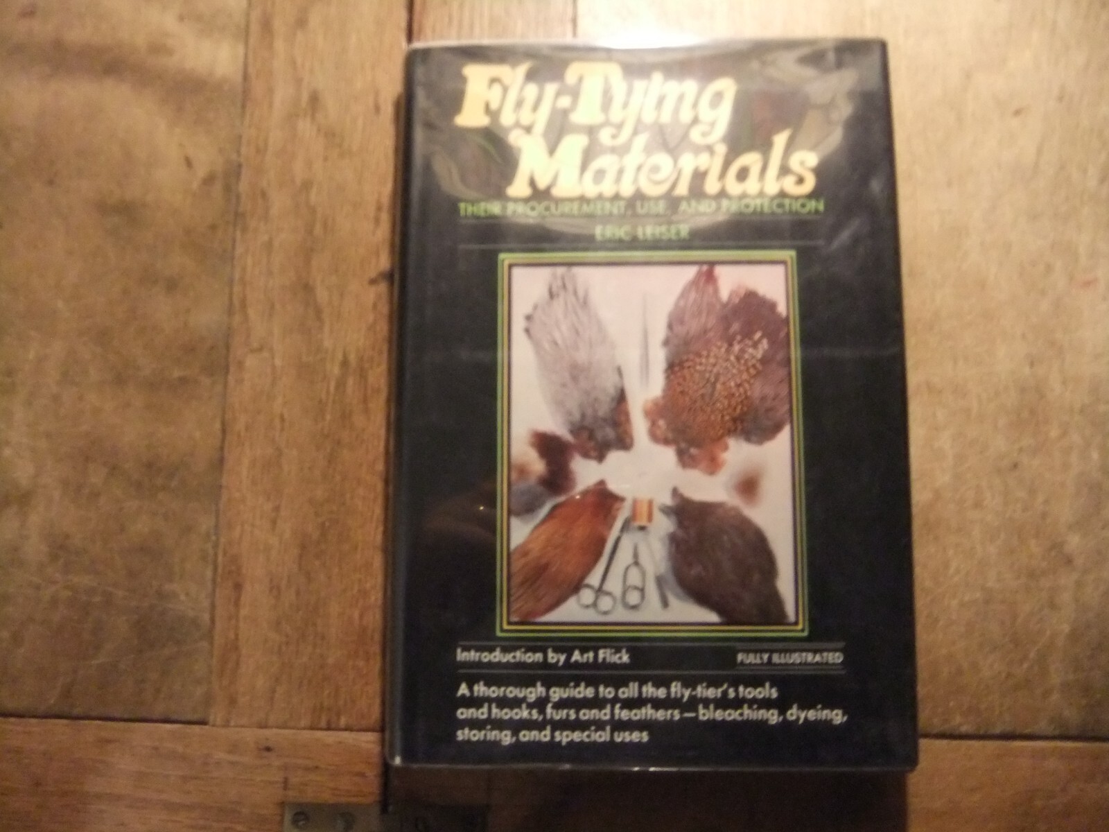 洋書 Fly-Tying Materials by Eric Leiser Fly-Tying Materials by Eric Leiser signed first edition | eBay