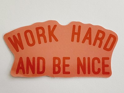 Work Hard and Be Nice Motivational Multicolor Sticker Decal Embellishment Cool