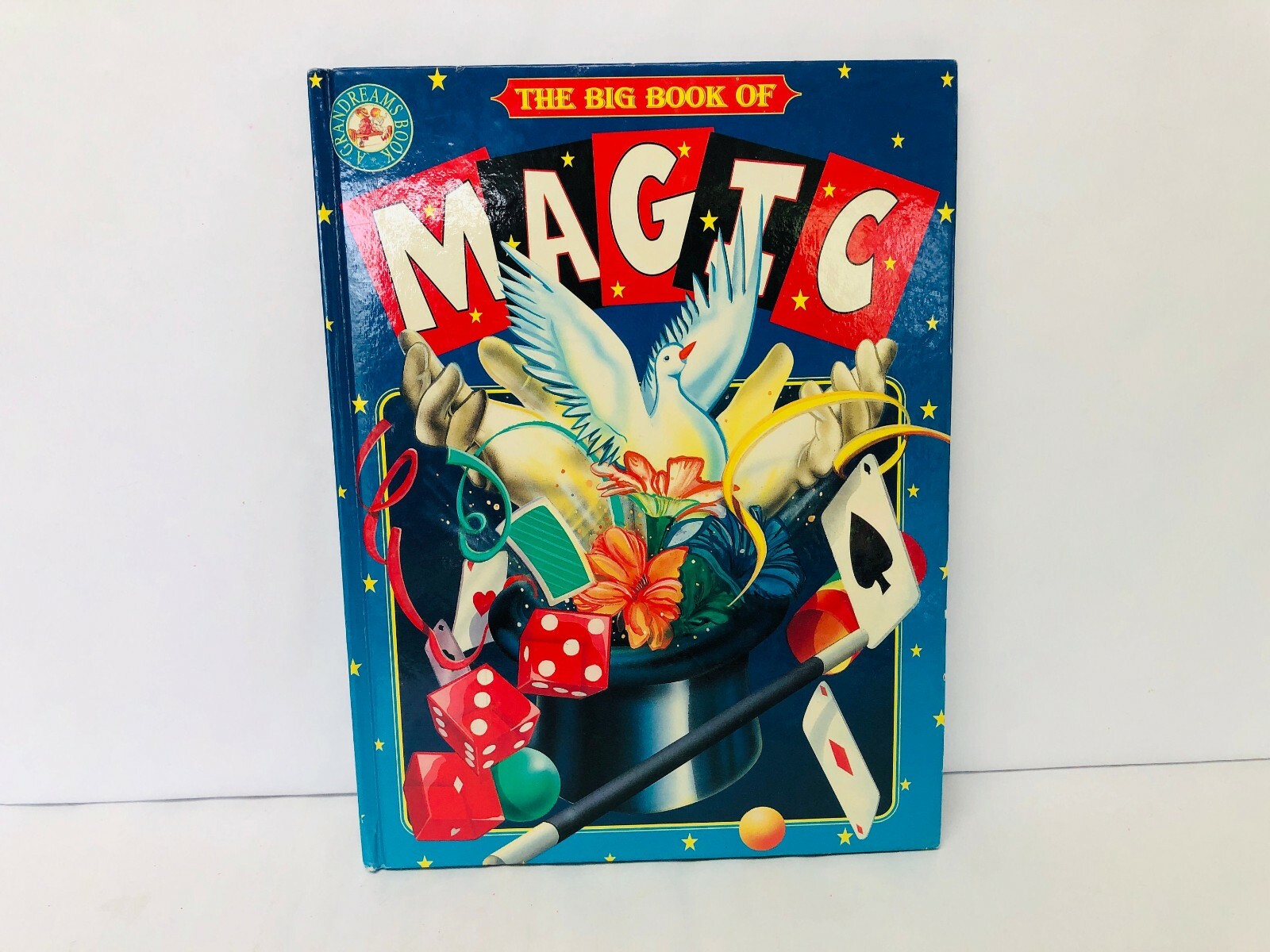 洋書 THE BIG BOOK OF MAGIC Vintage Magic Book, the Big Book of Magic, A Grandreams Book