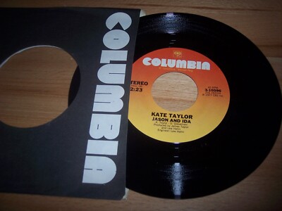 NM 1977 Kate Taylor Jason And Ida / It's In His Kiss 45RPM w/ppr slv