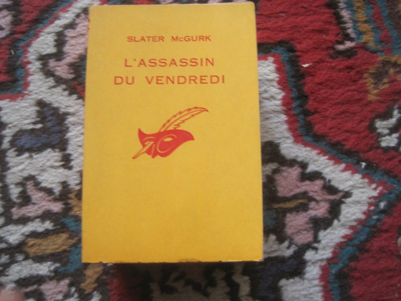 Masque 896/ Slater Mc Gurk: L'Assassin Du Vendredi