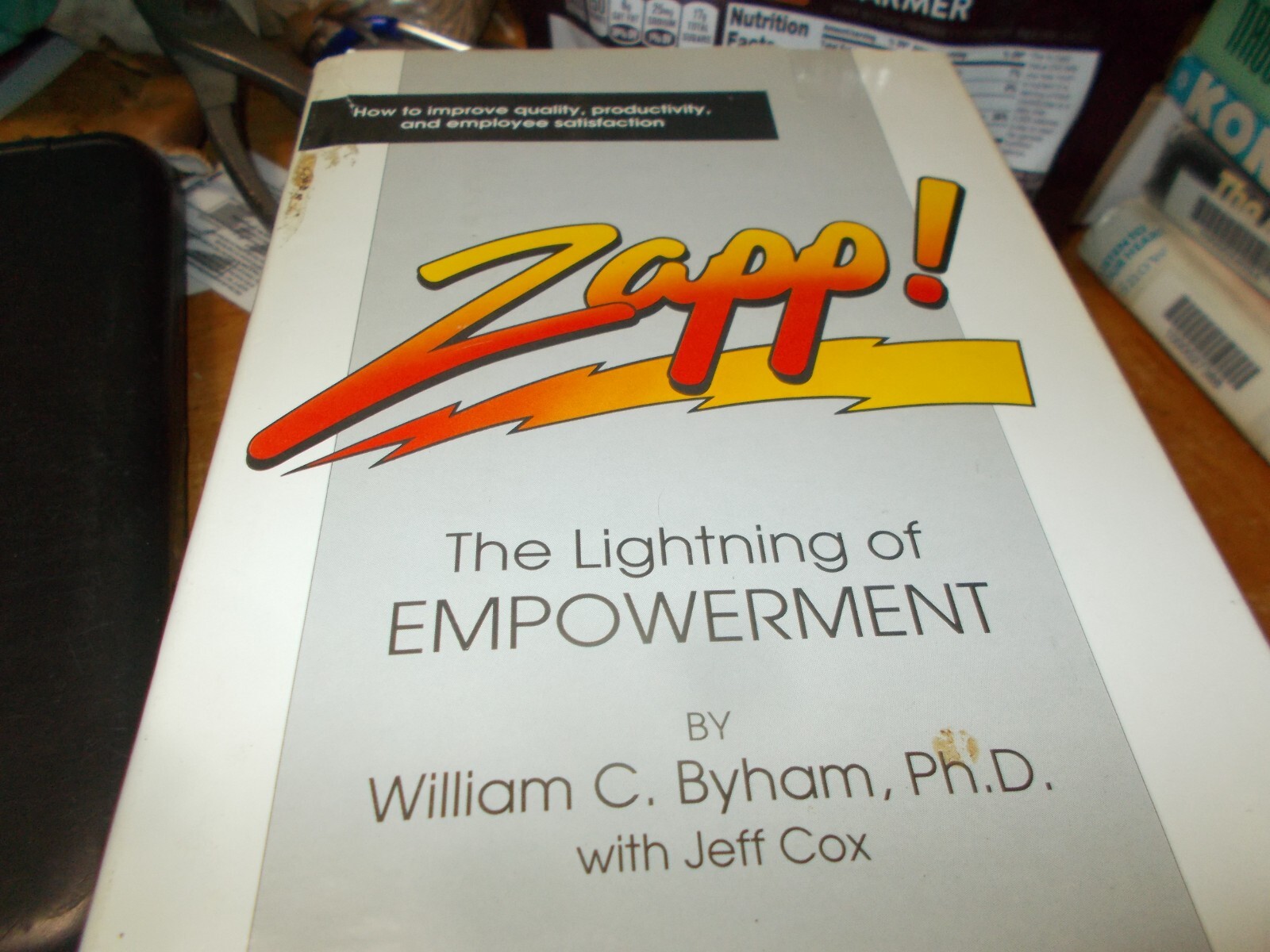 Zapp! : The Lightning of Empowerment by William C. Byham