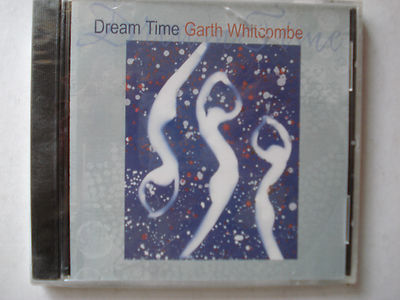 Dream time Garth Whitcombe  Remedial Music  Primordial Sound  New Sealed  G87