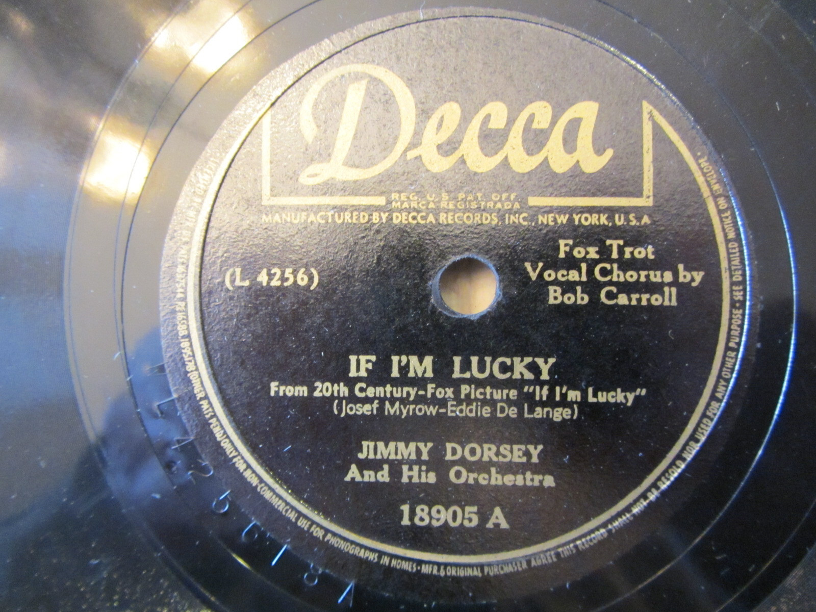 JIMMY DORSEY ORCH/BOB CARROLL/DEE PARKER IF I'M LUCKY/ONE