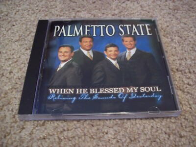 Palmetto State Quartet - When He Blessed My Soul CD *RARE* 2001 Horizon Records
