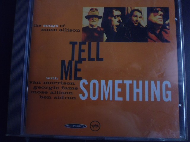 Mose allison tell me something