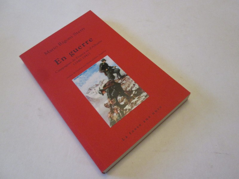 En Guerre Campagnes De France Et D'Albanie (1940/1941). Mario.Rigoni Stern