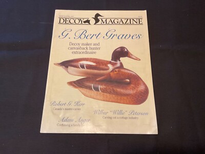 Duck Decoy Magazine March April 1997 B.Graves, R.Kerr, B.Ward,A.Anger,W.Peterson