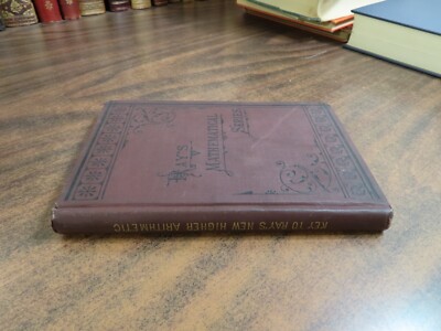 Key to Ray's New Higher Arithmetic HC 1881 Joseph Ray