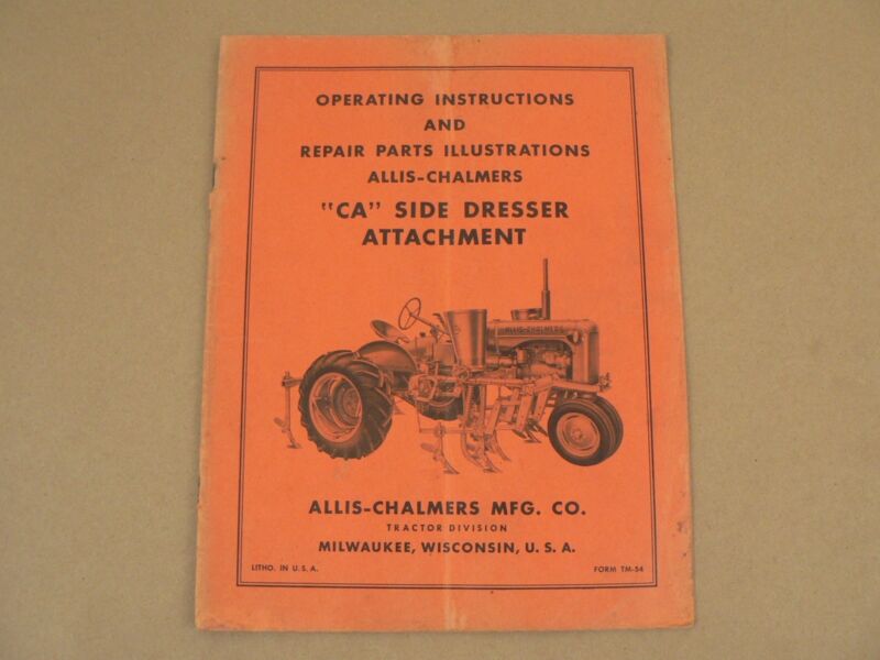 Allis Chalmers CA Side Dresser Owners Manual & Repair Parts List Catalog VTG