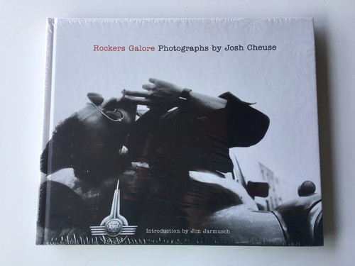 アート・デザイン・音楽 Rockers Galore: Photographs Josh Cheuse Rockers Galore: Photographs Josh Cheuse