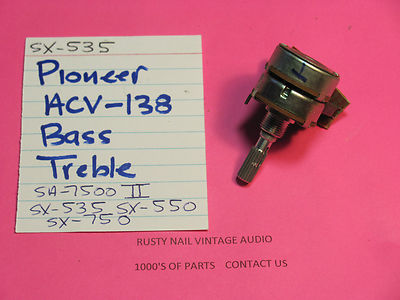 PIONEER ACV-138 BASS TREBLE POT SA-7500 II SX-535 SX-550 SX-750 AMPS  RECEIVERS