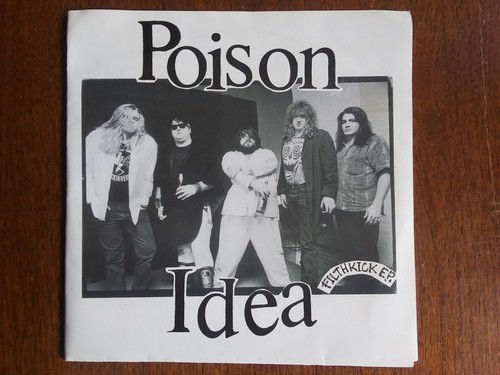 POISON IDEA- FILTHKICK EP 7