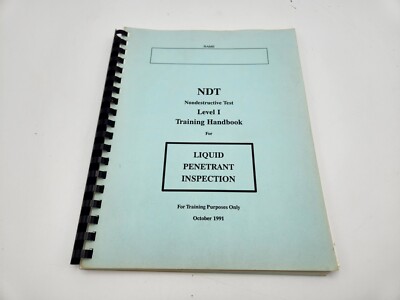 1991 NDT Nondestructive Test Training Handbook Lvl I Liquid Penetrant Inspection