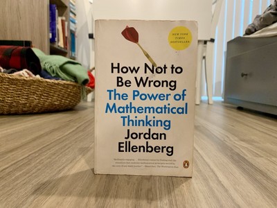 How Not to Be Wrong: The Power of Mathematical Thinking by Jordan Ellenberg / PB