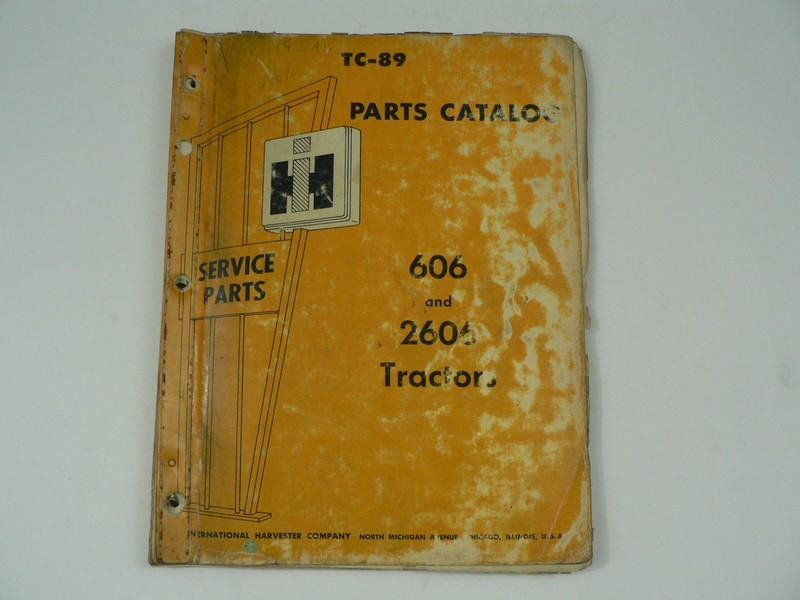 Service Parts Catalog International Harvester TC-89 606 2606 Tractors