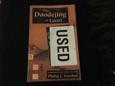 The Daodejing of Laozi~Philip Ivanhoe~Hackett Classics